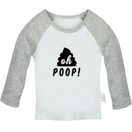 

Oh Poop Funny T shirt For Baby Newborn Babies T-shirts Infant Tops 0-24M Kids Graphic Tees Clothing (Long Gray Raglan T-shirt 6-12 Months)