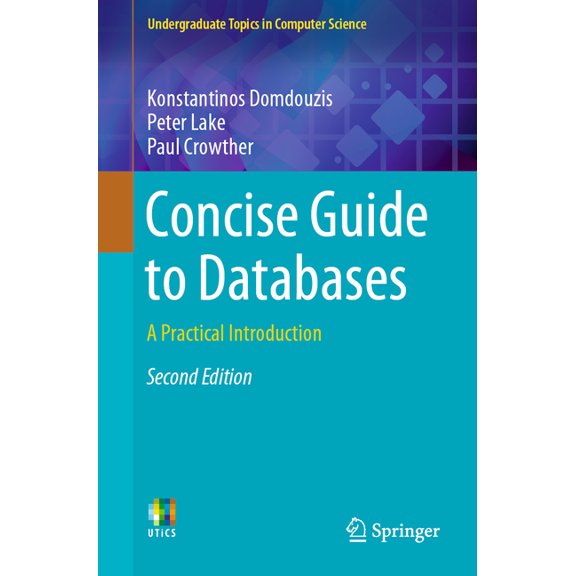 Undergraduate Topics in Computer Science Concise Guide to Databases: A Practical Introduction, (Paperback)