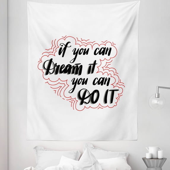 Sayings Tapestry, If You Can Dream It You Can Do It Reach Your Goals Step by Step Typography, Fabric Wall Hanging Decor for Bedroom Living Room Dorm, 5 Sizes, White and Vermilion, by Ambesonne