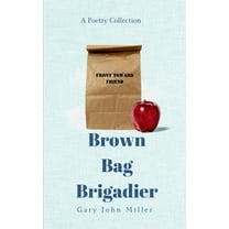 Brown Bag Brigadier, (Paperback)