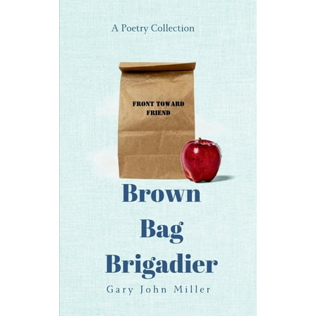 Brown Bag Brigadier, (Paperback)