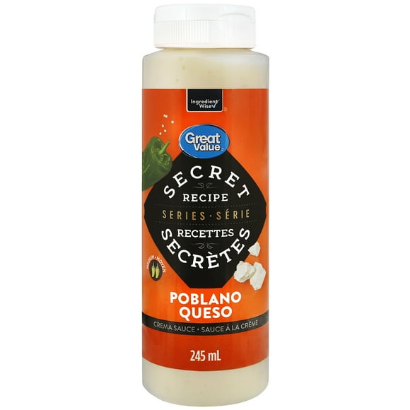 Great Value Secret Recipe Series Poblano Queso Crema Sauce, 245 mL