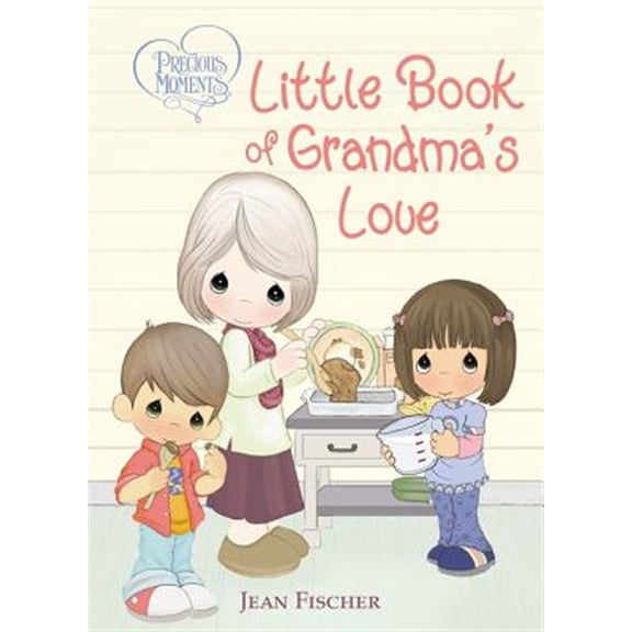 Pre-Owned Precious Moments: Little Book of Grandma's Love (Board book) 1400211999 9781400211999
