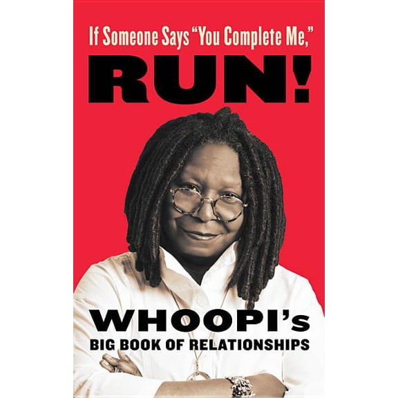If Someone Says "You Complete Me," RUN!, (Hardcover)