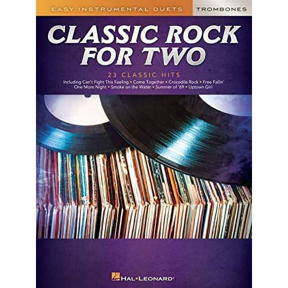 Classic Rock for Two Trombones: Easy Instrumental Duets (Paperback) by Hal Leonard Corp (Creator)