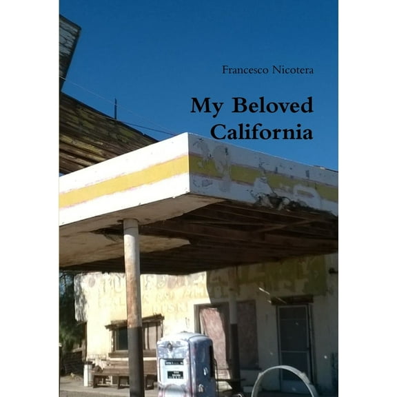 My Beloved California, (Paperback)