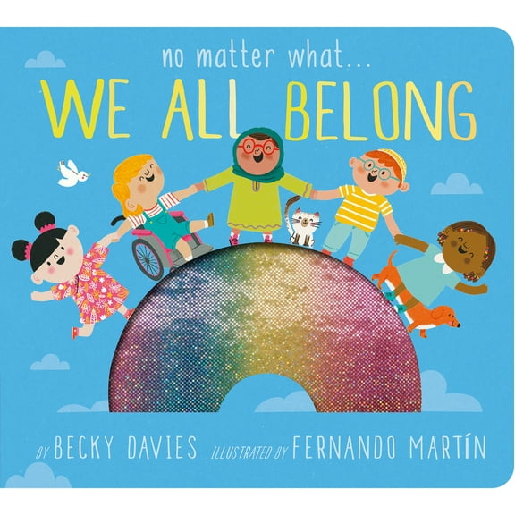 Pre-Owned No Matter What . . . We All Belong (Board book) 1664350632 9781664350632