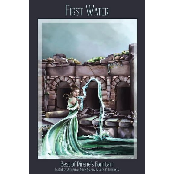 First Water: Best of Pirene's Fountain, (Paperback)