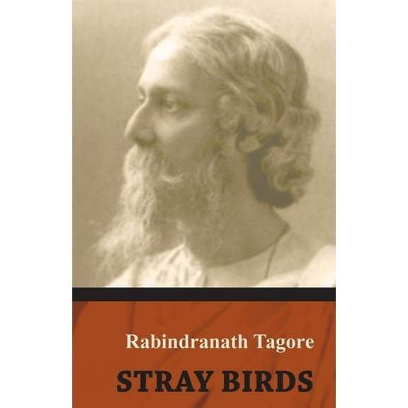 Stray Birds, (Paperback)