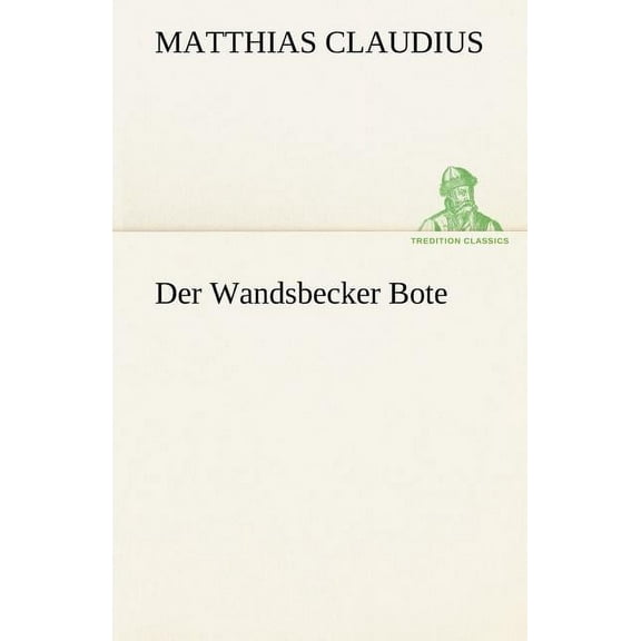 Der Wandsbecker Bote (Paperback)