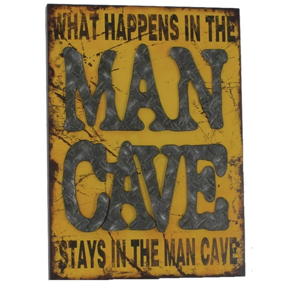METAL SIGN-WHAT HAPPENS IN THE MAN CAVE
