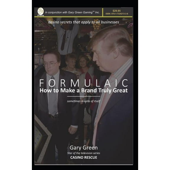Formulaic : How to Make a Brand Truly Great (Sometimes in Spite of Itself) (Paperback)