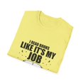 thumbnail image 4 of Novelty Read Books Like My Job Bibliothec Library Lover Hilarious Bookworm Reader Studying Researching Fan Unisex Softstyle T-Shirt, 4 of 4