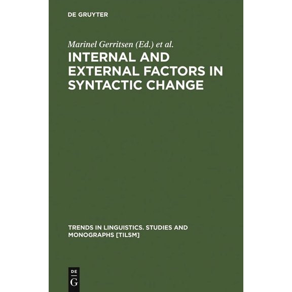 Trends in Linguistics. Studies and Monog Internal and External Factors in Syntactic Change, Book 61, (Hardcover)