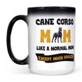 thumbnail image 2 of Cane Corso Mom Like a Normal Mom Except Much Cooler Happy Mother's Day Heat Color Changing Mug Italian Mastiff Dog Lover Gifts Idea Magic Coffee Mug - 02004, 2 of 4