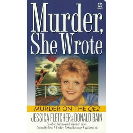 Murder on the Qe2: A Murder, She Wrote Mystery