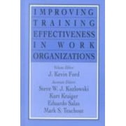 Improving Training Effectiveness in Work Organizations (Applied Psychology Series) [Hardcover - Used]