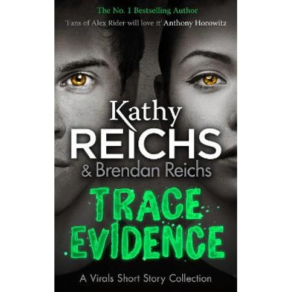 Trace Evidence: A Virals Short Story Collection