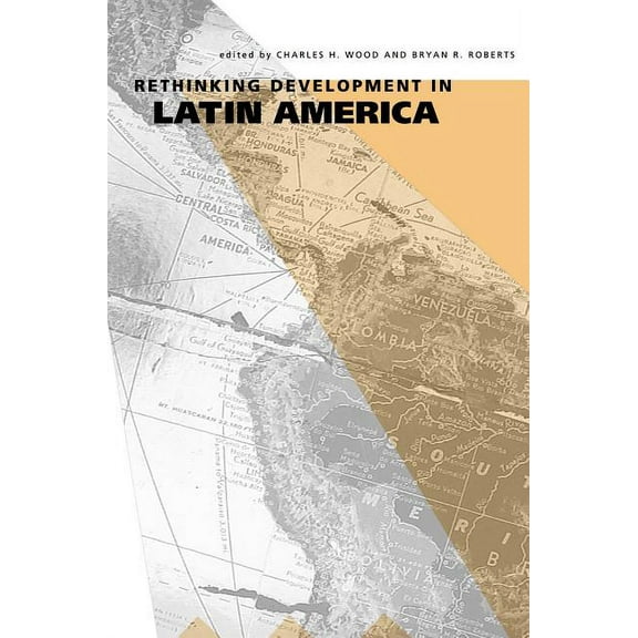 Rethinking Development in Latin America, (Paperback)