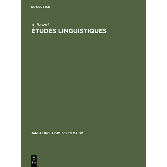 Janua Linguarum. Series Maior Études linguistiques, Book 95, (Hardcover)