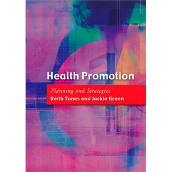 Health Promotion: Planning and Strategies