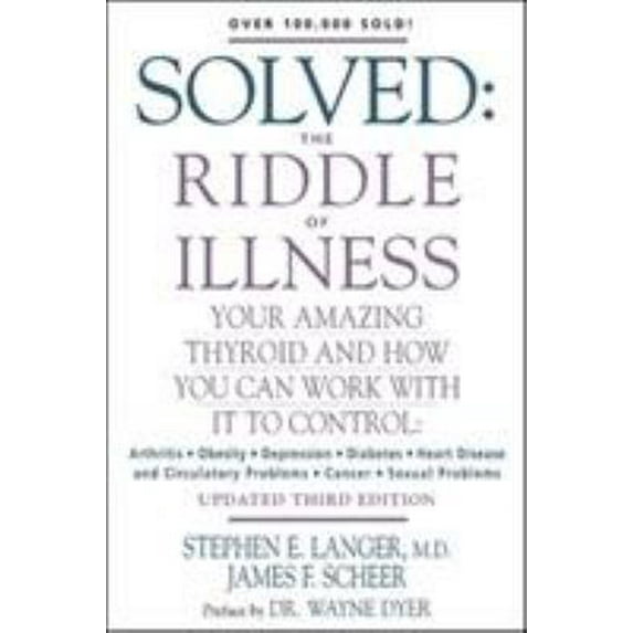 Pre-Owned Solved: The Riddle of Illness (Paperback) 0658002937 9780658002939