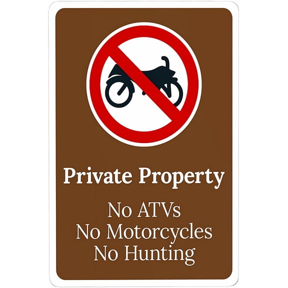 Private Property No Atvs No Motorcycles No Hunting - 8"x12" Metal Poster, Off-Road Restriction Decor for Home Bar Kitchen Coffee Man Cave Garage