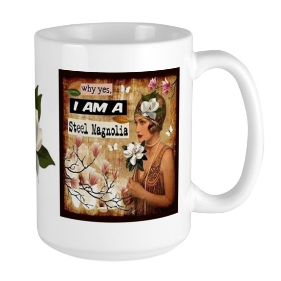 CafePress - Steel Magnolia Large Mug Mugs - 15 oz Ceramic Large Mug