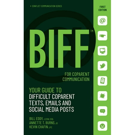 Conflict Communication: Biff for Coparent Communication: Your Guide to Difficult Texts, Emails, and Social Media Posts (Paperback)