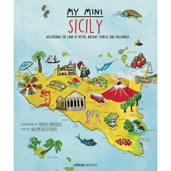 Richard Sadleir,William Dello My mini Sicily. Discovering the land of myths, ancien (Hardcover)