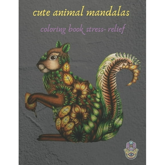 cute animal mandalas coloring book stress- relief: Coloring Book For Adults Stress Relieving Designs, mandala coloring b, (Paperback)
