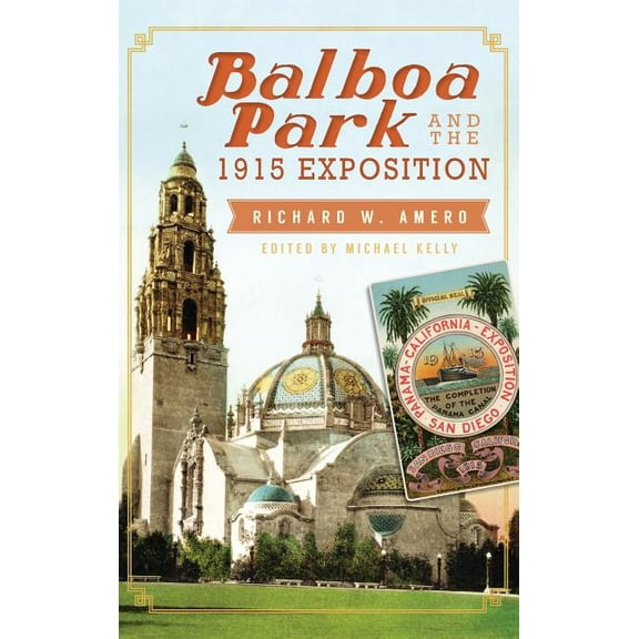 Balboa Park and the 1915 Exposition (Hardcover)