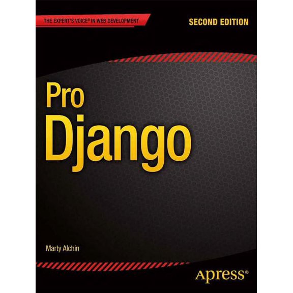 Expert's Voice in Web Development Pro Django, (Paperback)