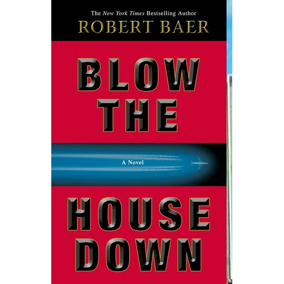 Blow the House Down : A Novel (Paperback)