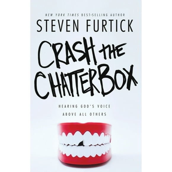 Pre-Owned Crash the Chatterbox: Hearing God's Voice Above All Others (Paperback 9781601424570) by Steven Furtick