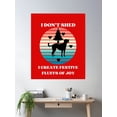 thumbnail image 2 of I Dont Shed I Create Festive Fluffs Of Joy Poster Wall Art, Modern Wall Decor, 16x24 UNFRAMED, 2 of 3