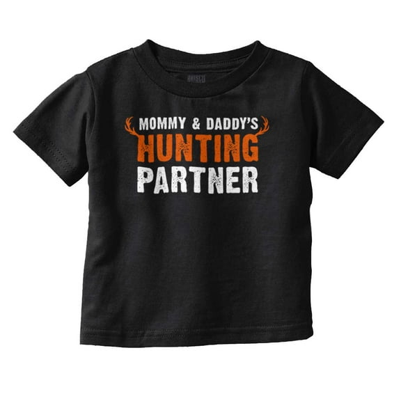 Mommy and Daddy's Hunting Partner Toddler Boy Girl T Shirt Infant Toddler Brisco Brands 12M
