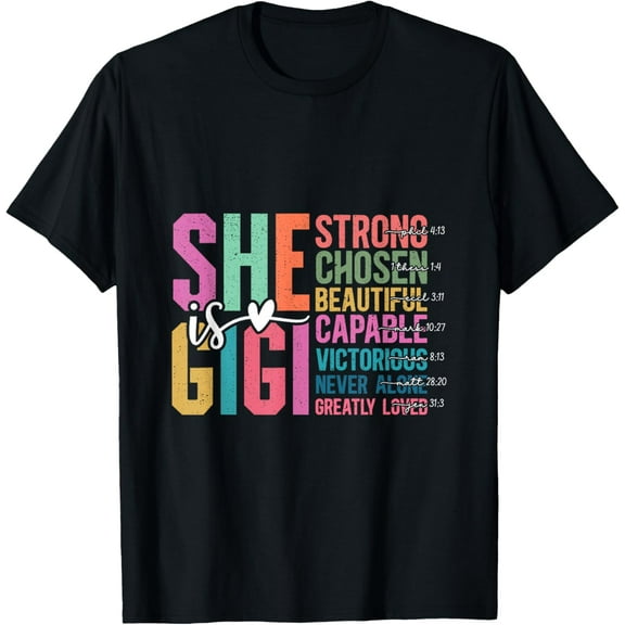 t-shirt She is Gigi Christian Mother's Day Present For Grandma Women T-Shirt mens，black，women，funny，journey，Crew Neck, Short Sleeve,printing
