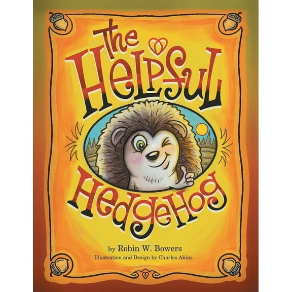 The Helpful Hedgedog, (Paperback)
