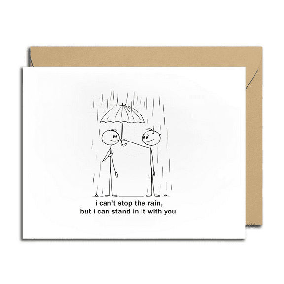 Heartfelt Greeting Card with Umbrella Design – ‘I Can’t Stop the Rain, But I Can Stand in It with You’ – Blank Inside, Envelop Included – Ideal for Encouragement, Support, Friendship