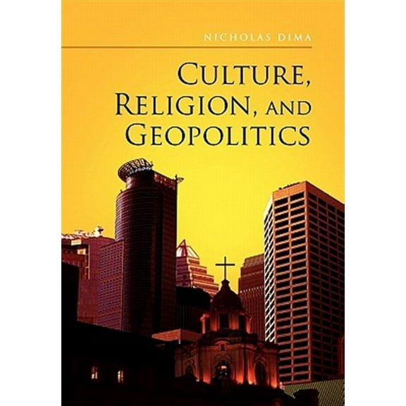 Culture, Religion, and Geopolitics