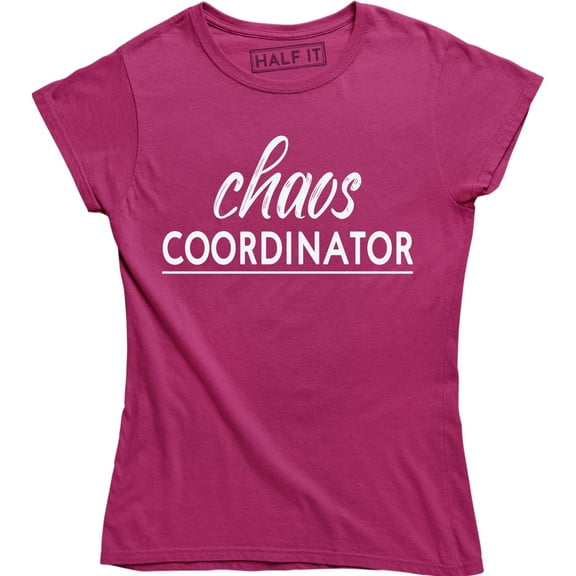 Chaos Coordinator Funny Mom Boss Teacher Mothers Day Gift T-Shirt