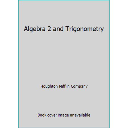 Algebra 2 and Trigonometry [Hardcover - Used]