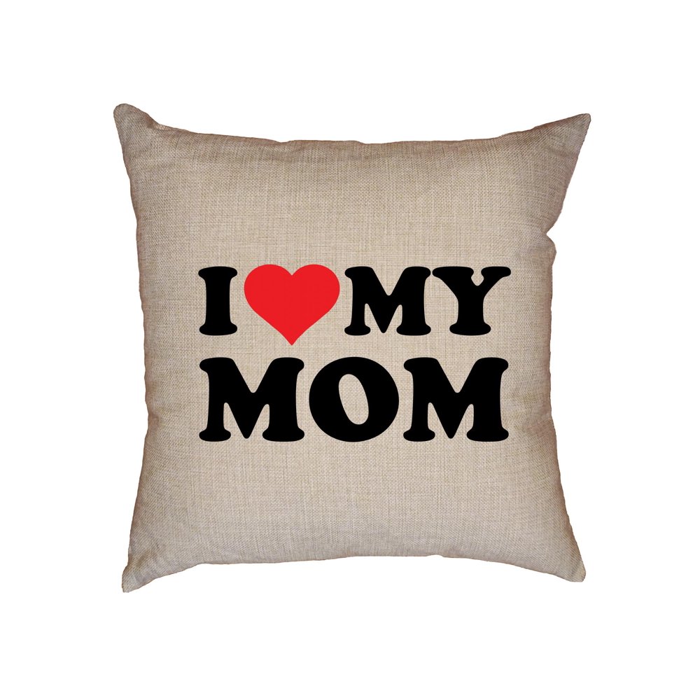 I Love My Mom Big Red Heart Perfect Mother Gift Decorative Linen