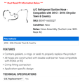 thumbnail image 2 of A/C Suction Hose - Compatible with 2012 - 2016 Chrysler Town & Country 2013 2014 2015, 2 of 2