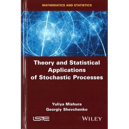Pre-Owned Theory and Statistical Applications of Stochastic Processes (Hardcover)