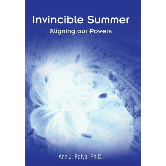 Invincible Summer: Aligning our Powers (Hardcover)