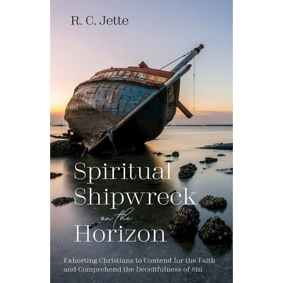 Spiritual Shipwreck on the Horizon (Paperback)