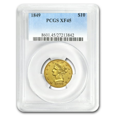 1849 $10 Liberty Gold Eagle XF-45 PCGS