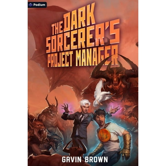 Dark Sorcerer's Intern The Dark Sorcerer's Project Manager: A Humorous Urban Fantasy, Book 3, (Paperback)